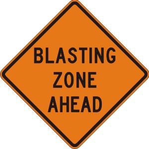 W22-1BlastingZoneAhead